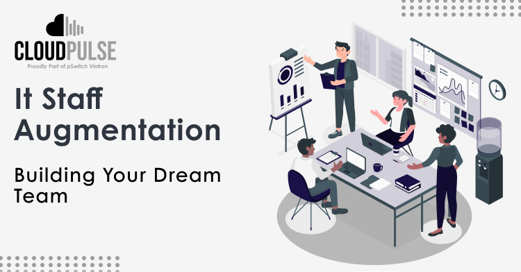 How to build team with IT Staff Augmentation