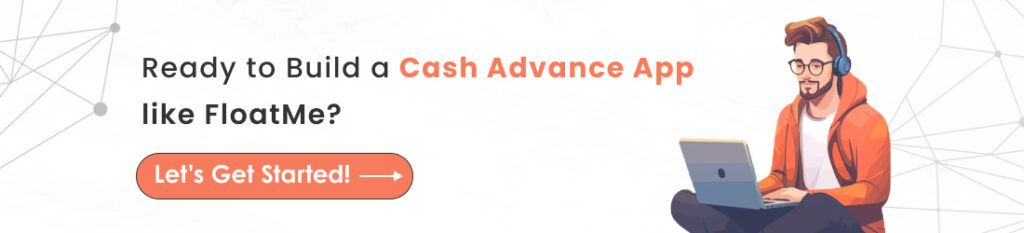 build cash advance app like floatme