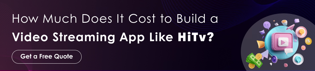 Build a Video Streaming App like HiTV