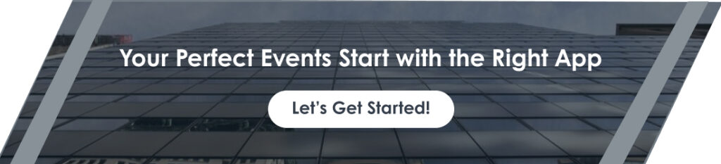 Your Perfect Event Start with Right App