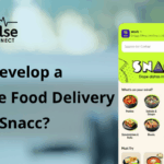 Develop a 10-Minute Food Delivery App Like Snacc