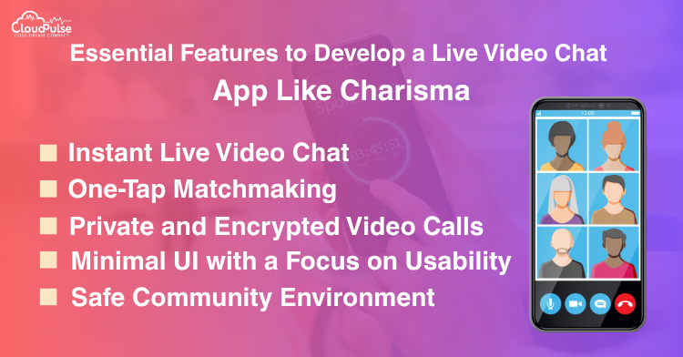 Develop a Live Video Chat App Like Charisma