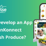 How to Develop an App Like KisanKonnect FarmFresh Produce?