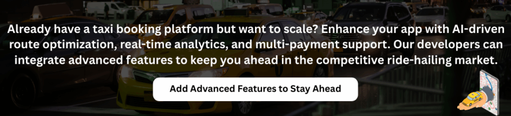 Taxi Booking App Development – Cost and Key Features

