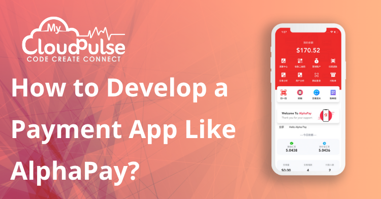develop appp like alphapay
