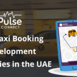 Top 10 Taxi Booking App Development Companies in the UAE