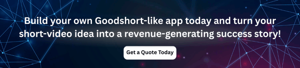 develop app like goodshort