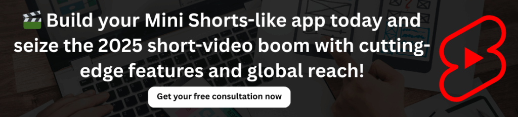 Develop an App Like Mini Shorts