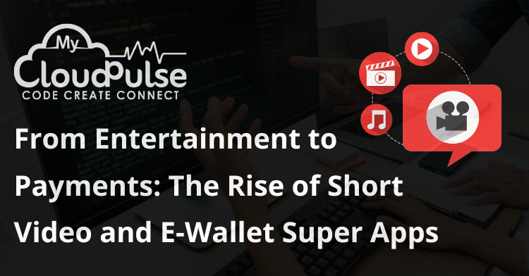 short video and e- wallet app