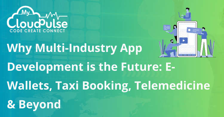 Multi-Industry App Development