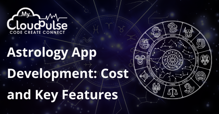Astrology App Development: Cost and Key Features
