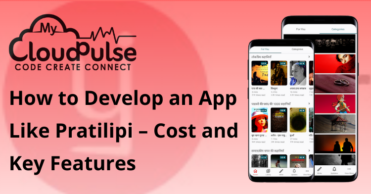 develop an app like pratillipl