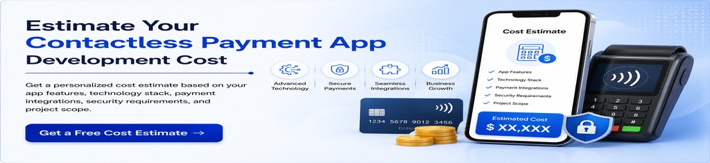 Estimate your contactless payment app development cost